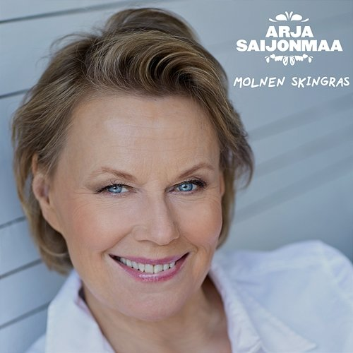 Molnen skingras Arja Saijonmaa