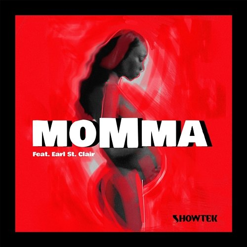 Momma Earl St. Clair, Showtek
