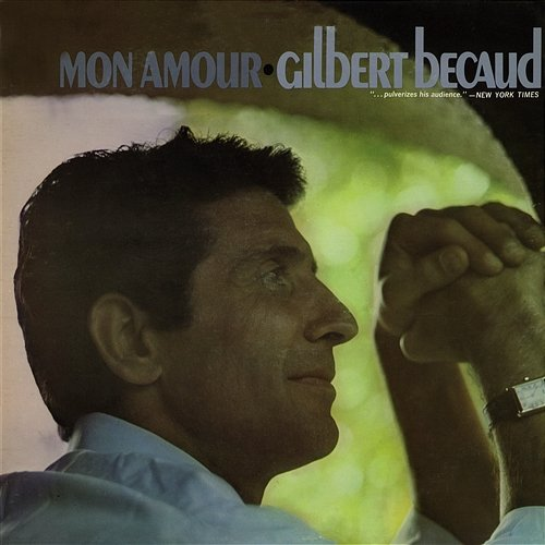 Mon amour Gilbert Bécaud