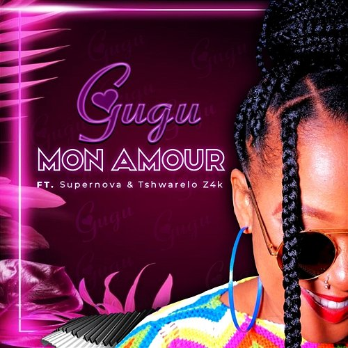Mon Amour Gugu feat. Super Nova, Tshwarelo z4K