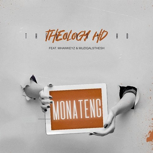 Monateng TheologyHD feat. Mhaw Keys, MuziQALsthesh