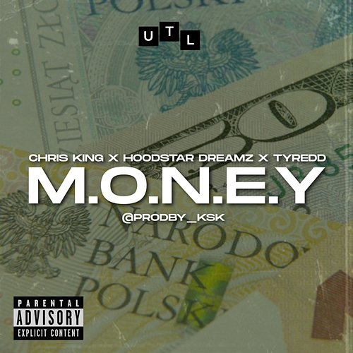 Money Chris King, UTL, Tyredd, @prodby_ksk, Hoodstar Dreamz