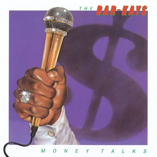 Money Talks Bar-Kays