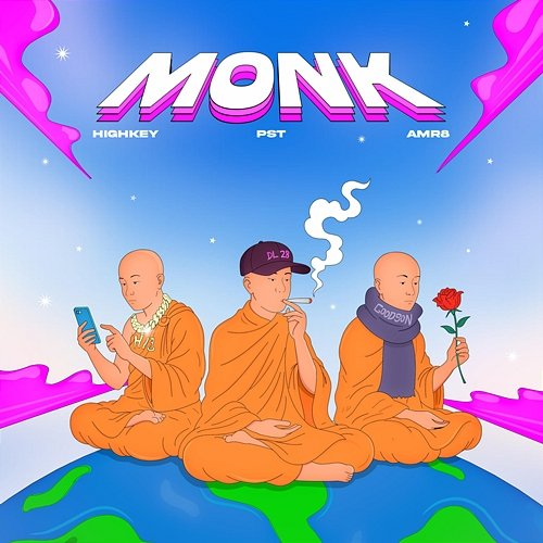 Monk PST, AMR8, Highkey