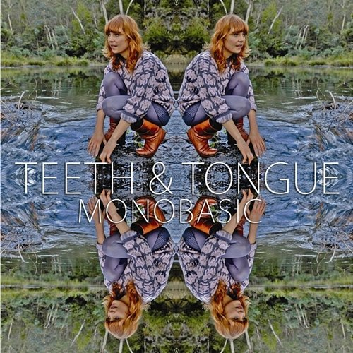 Monobasic Teeth & Tongue