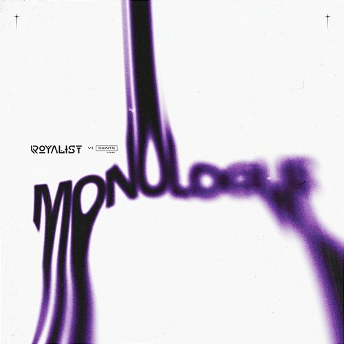 Monologue ROYALIST