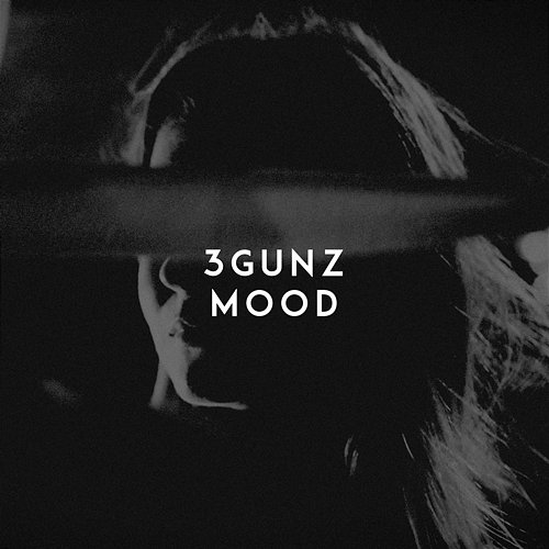 Mood 3GUNZ
