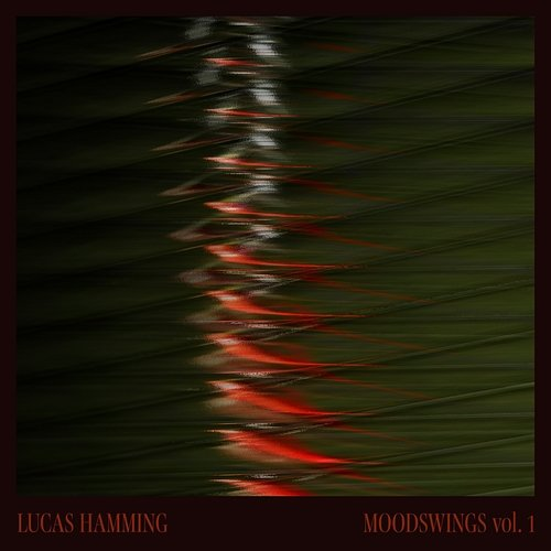 Moodswings Vol. 1 Lucas Hamming