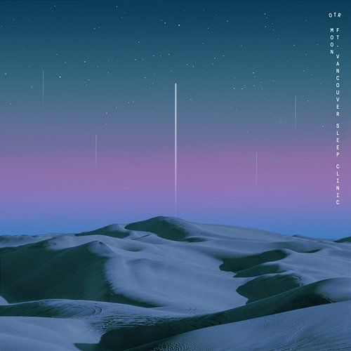 Moon OTR feat. Vancouver Sleep Clinic