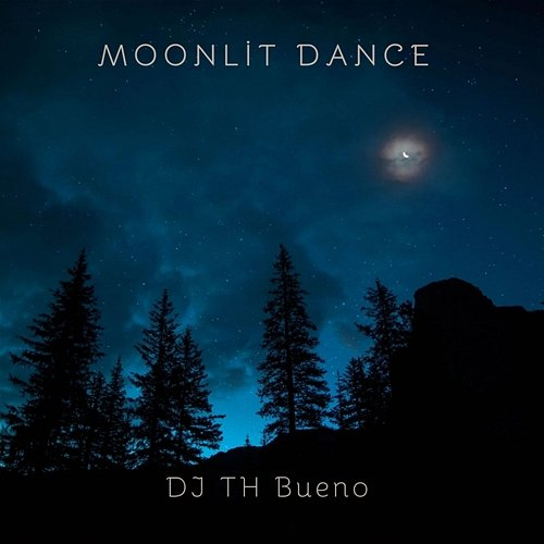 Moonlit Dance DJ TH BUENO