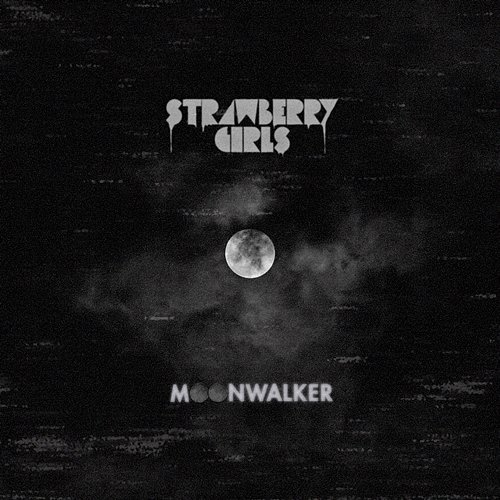 Moonwalker Strawberry Girls