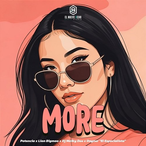 More Potencia, Lion Bigmao, Dayner “El Especialista” & Maiky Dee