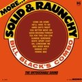 More Solid and Raunchy Bill Black's Combo