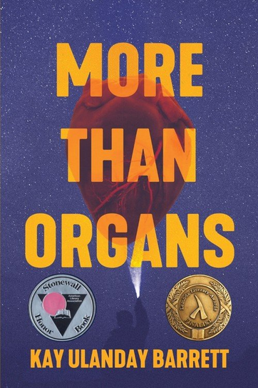 More Than Organs Kay Ulanday Barrett