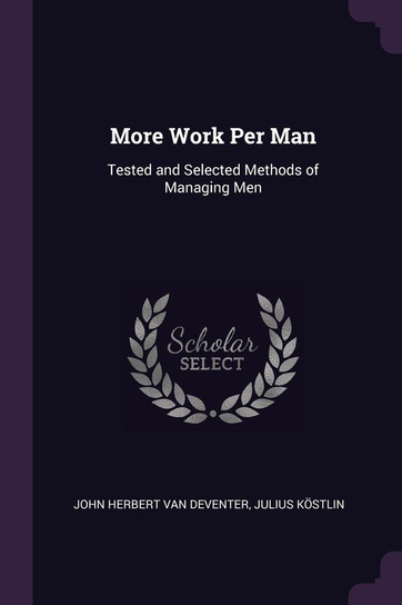 More Work Per Man Van Deventer John Herbert
