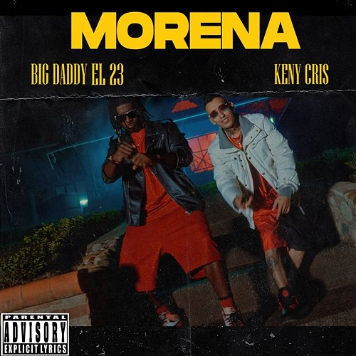 Morena Big Daddy El 23 feat. Keny Cris