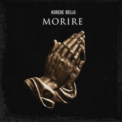 Morire Korede Bello