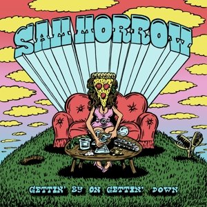 Morrow Sam - Gettin' By On Gettin' Down Morrow Sam