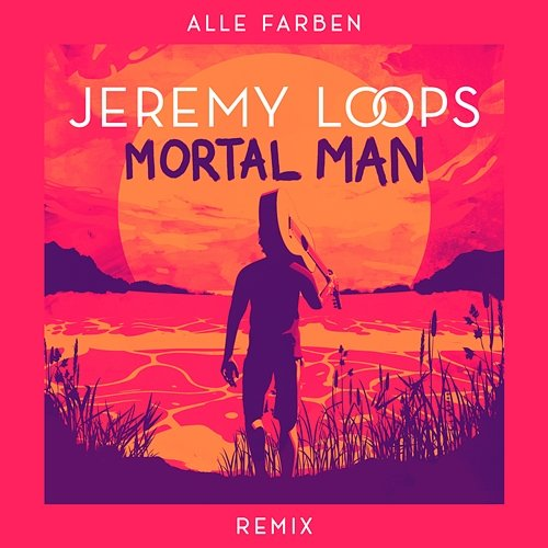 Mortal Man Jeremy Loops