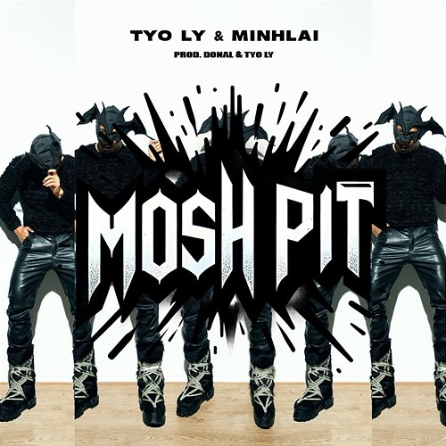 MOSHPIT TYO Ly feat. MinhLai