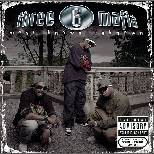 Most Known Unknown Three 6 Mafia