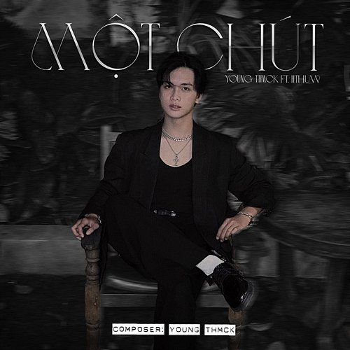 Một Chút YOUNG THMCK feat. HThuw