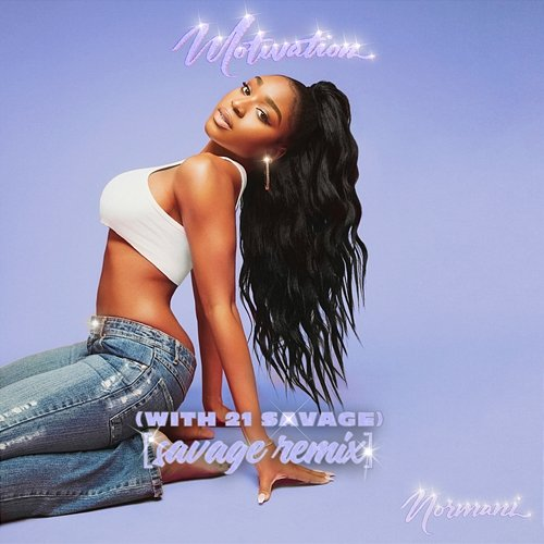 Motivation Normani, 21 Savage