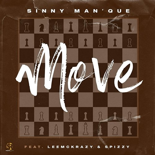 Move Sinny Man'Que feat. LeeMcKrazy, Spizzy