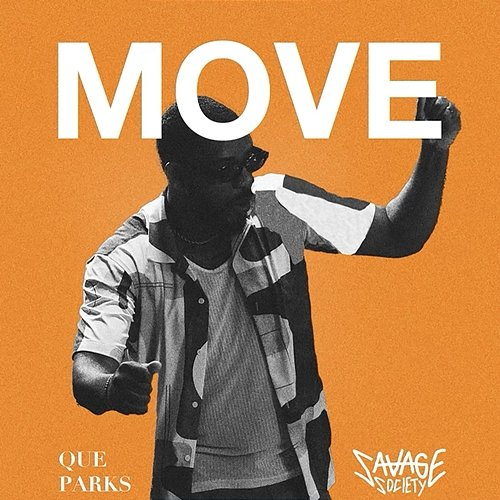 Move Que Parks, Savage Society