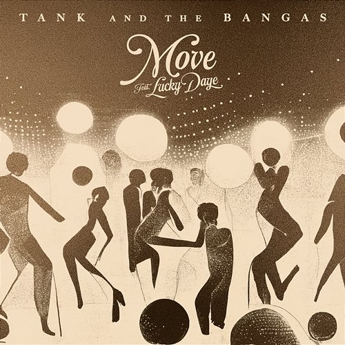 Move Tank And The Bangas, Lucky Daye