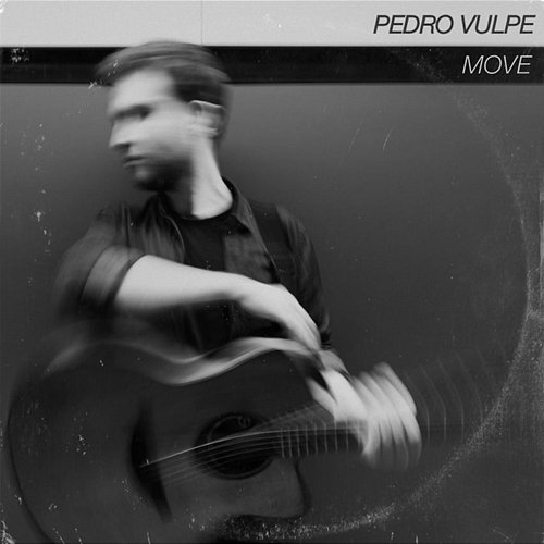 Move - EP Pedro Vulpe