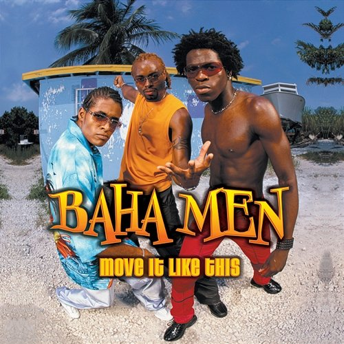 Move It Like This Baha Men