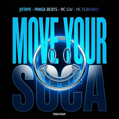 MOVE YOUR SOCA Jotape, Pansa Beats, Mc Gw, Mc Flavinho