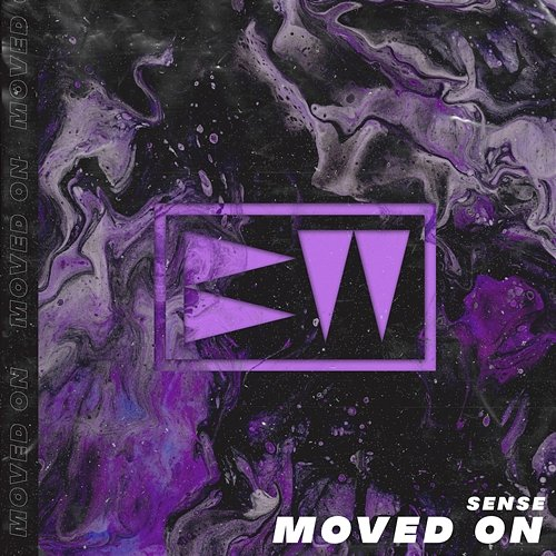 Moved On Sense