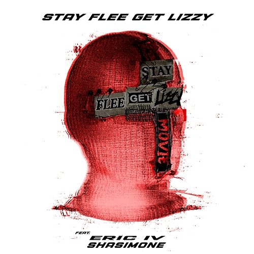 Movie Eric IV, Stay Flee Get Lizzy, ShaSimone