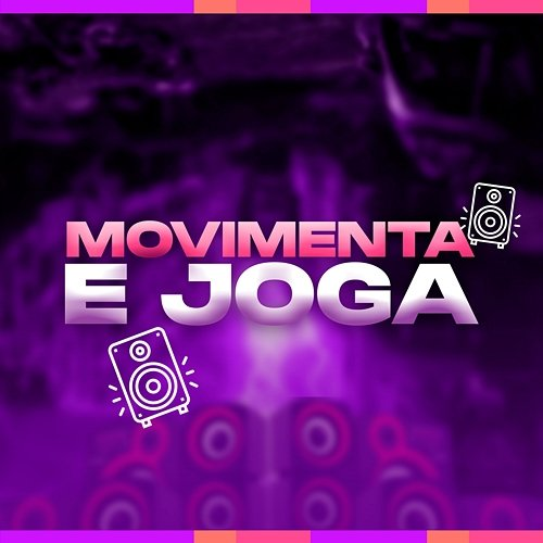 Movimenta e Joga DJ Polyvox & DJ Lula