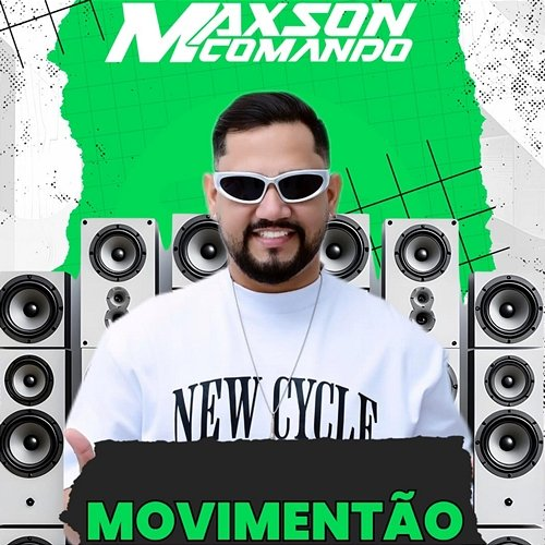 Movimentão Maxson Comando