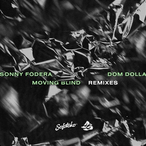 Moving Blind Sonny Fodera & Dom Dolla