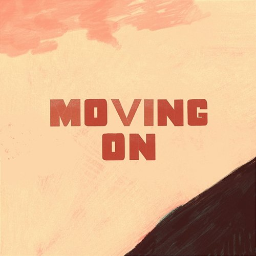 Moving On Explosions In The Sky