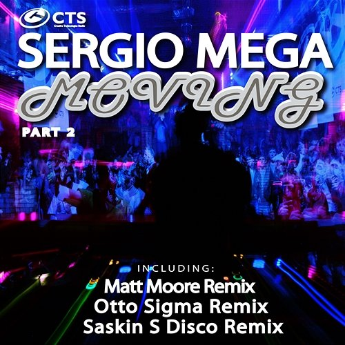 Moving Part 2 Sergio Mega