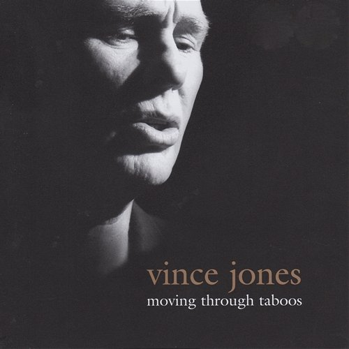 Moving Through Taboos Vince Jones