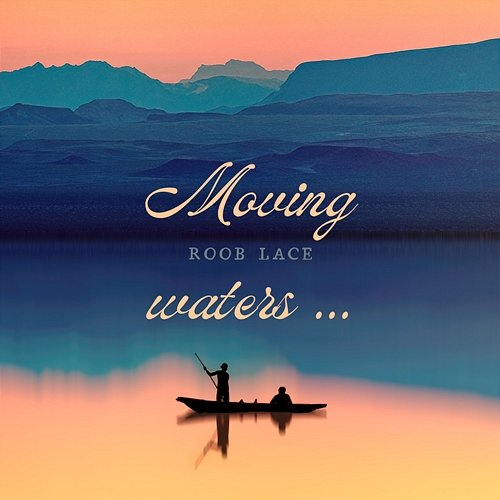 Moving Waters Roob Lace