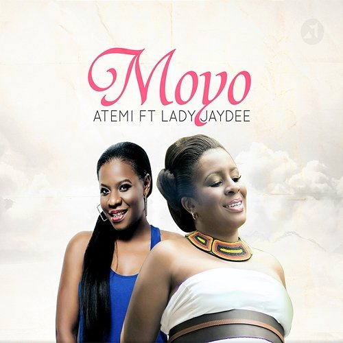 Moyo Atemi feat. Lady Jaydee