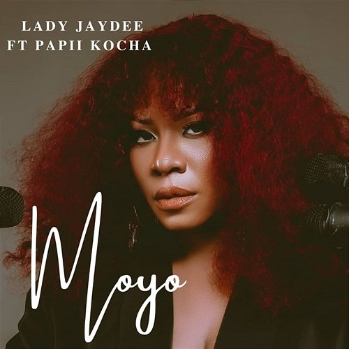 Moyo Lady Jaydee feat. Papii Kocha