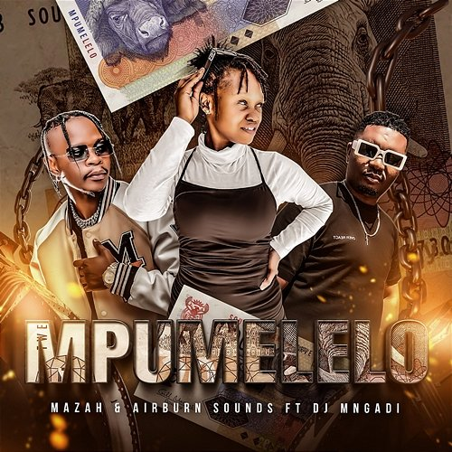 Mpumelelo Mazah & AirBurn Sounds feat. DJ Mngadi