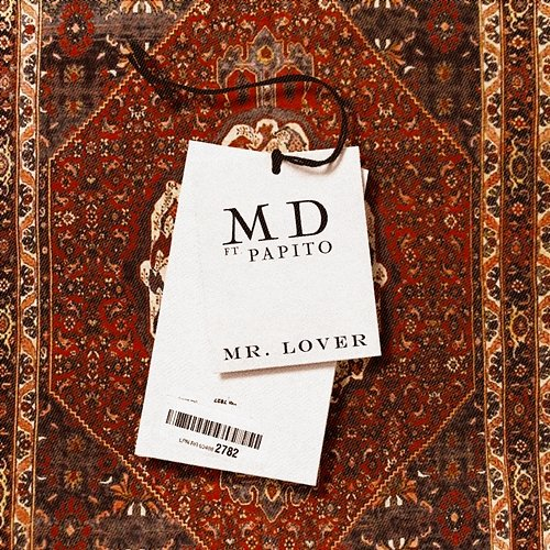 Mr. Lover MD, Papito