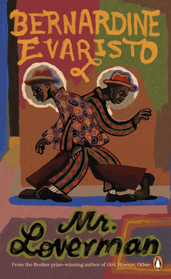 Mr Loverman Evaristo Bernardine
