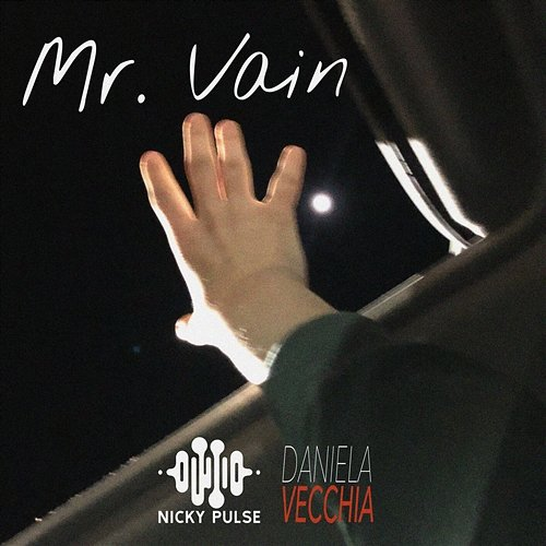 Mr. Vain Nicky Pulse, Daniela Vecchia