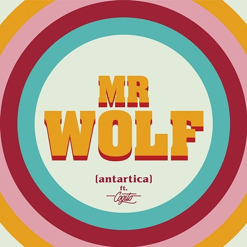 Mr wolf Antartica feat. Cogito