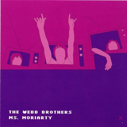 Ms Moriarty The Webb Brothers